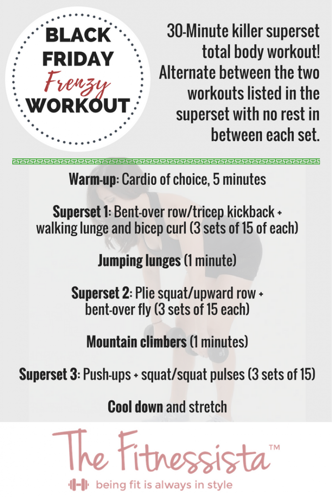 30-minute killer superset workout! Here's a Black Friday workout to help you beat the frenzy of the day! Sneak in this superset workout next time you’re short on strength-training time. fitnessista.com #blackfriday #blackfridayworkout #supersetworkout #quickworkout
