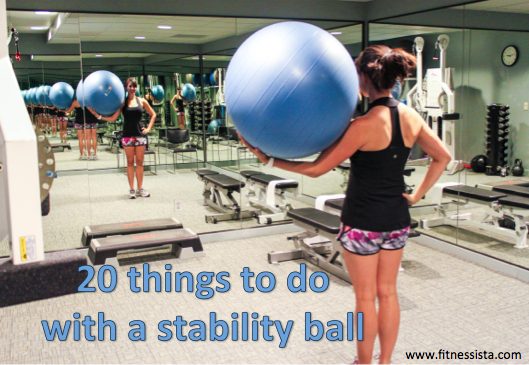 20 things to do with a stability ball - The Fitnessista