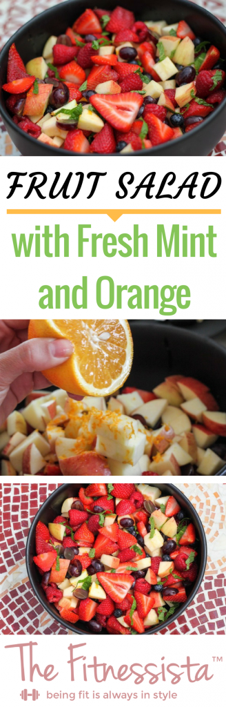 Jazz up your standard fruit salad with a squeeze of orange and fresh mint. This is the best fruit salad to bring to pot lucks or summer BBQs! fitnessista.com