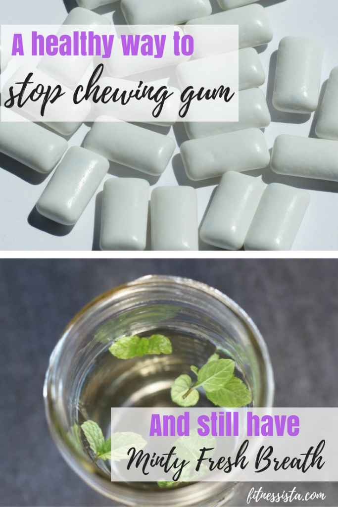 A healthy way to stop chewing gum