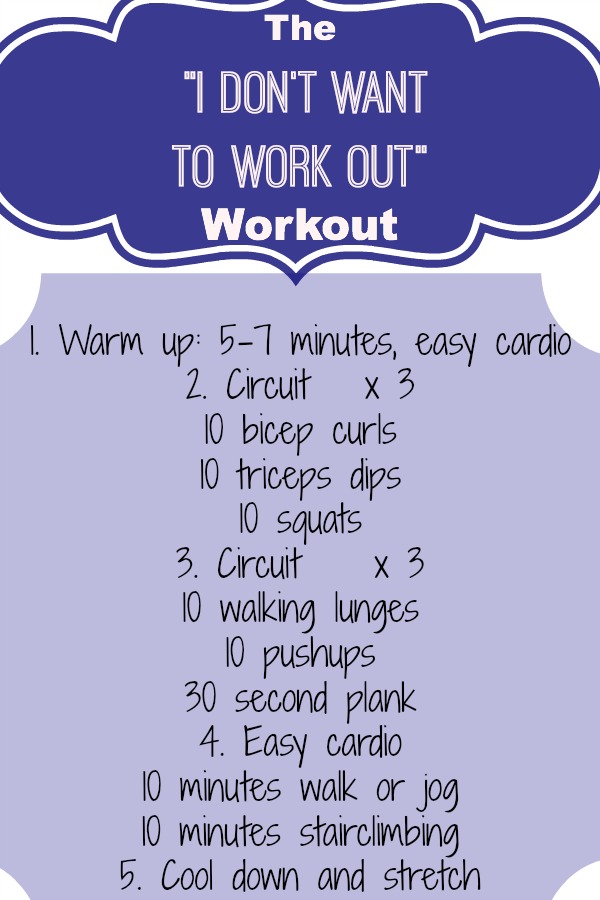 The I don t want to work out workout The Fitnessista