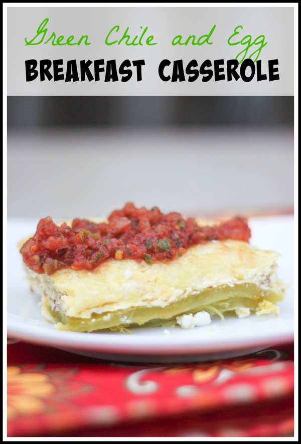 Green chile and egg breakfast casserole