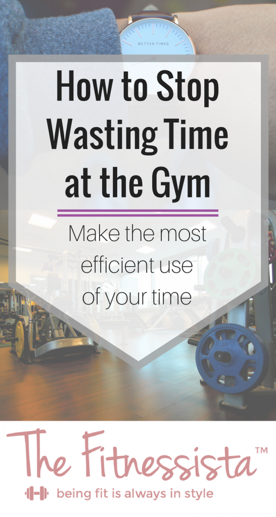 Make the most of your gym time with these tips on how to stop wasting time at the gym. Maximize your efforts and get more from your workout! fitnessista.com  | #workouttips