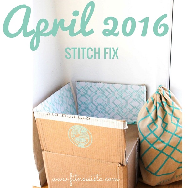 April2016 stitch fix