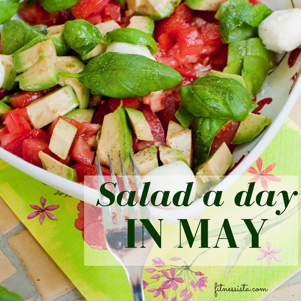 Salad a day in may