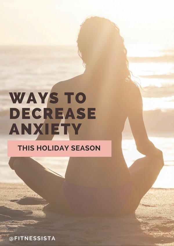 Decrease anxiety naturally during the holidays