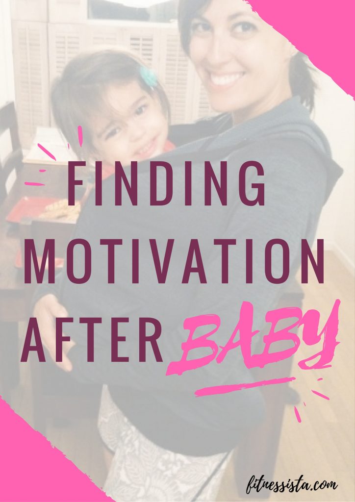 Finding Motivation After Baby