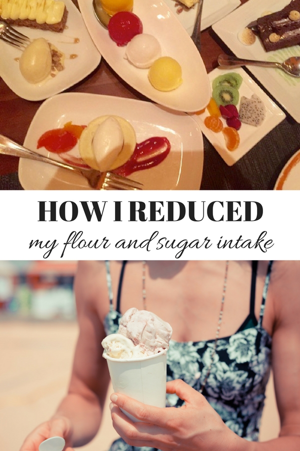 How I reduced my flour and sugar intake