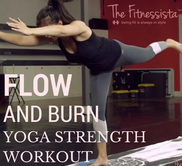 Flow and burn yoga strength workout! Perfect to do at home- just put on some music and flow. fitnessista.com