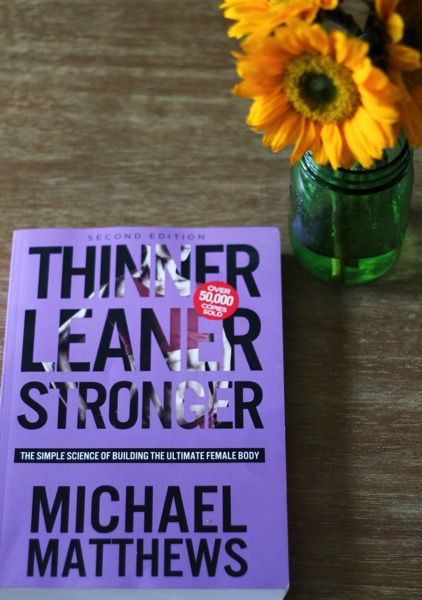 The summary of Thinner Leaner Stronger: The Simple Science of Building the  Ultimate Female Body!!!