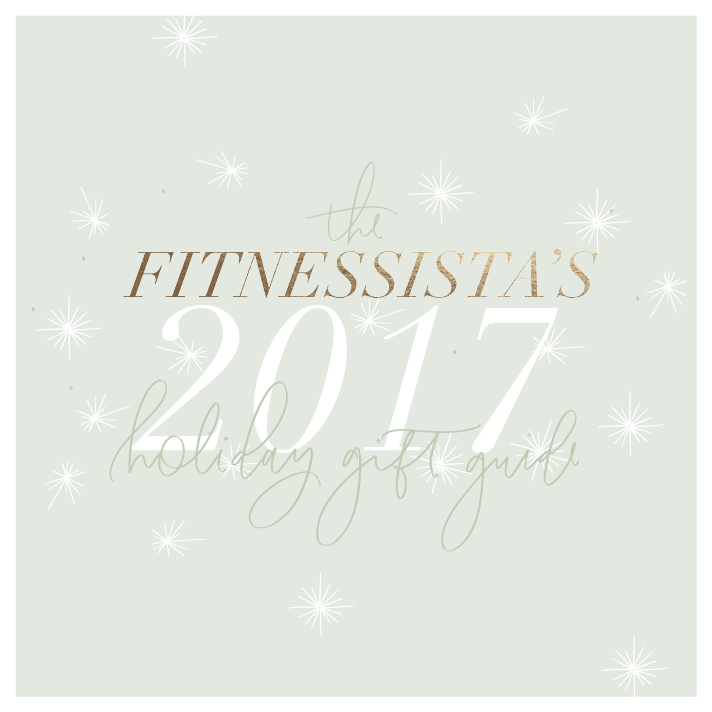 https://fitnessista.com/wp-content/uploads//2017/12/Fitnessistas-2017-Holiday-Gift-Guide.png
