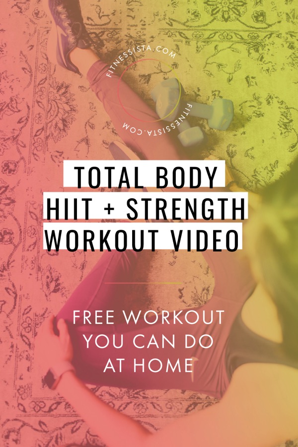 Fitnessista Total Body HIIT Strength Workout Video Freebie