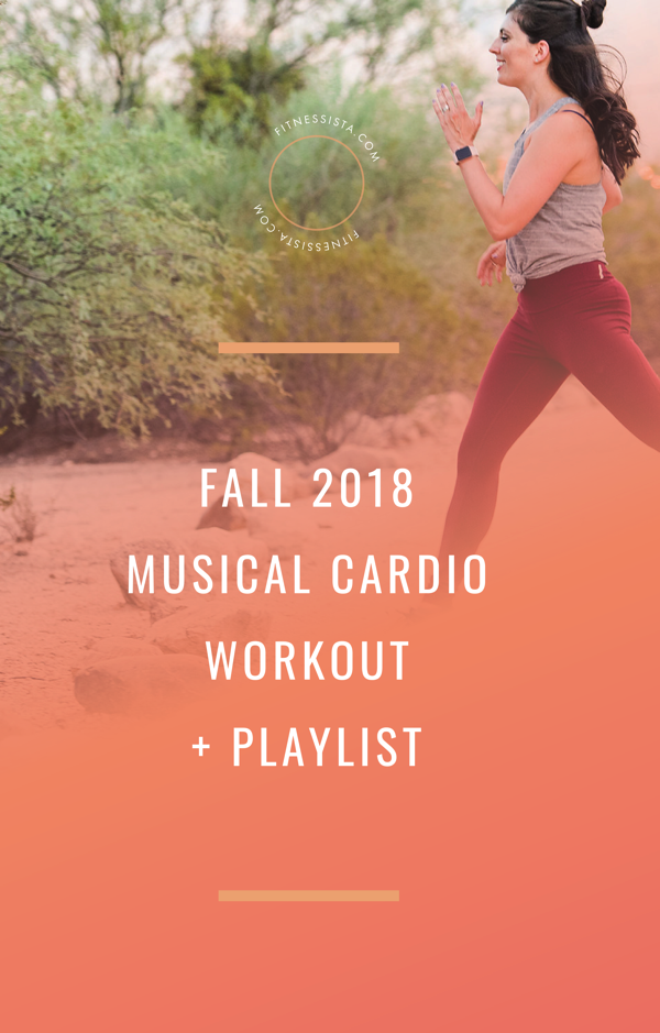 Fall 2018 Musical Cardio Workout and Playlist. You can do this on the treadmill, elliptical or spin bike! fitnessista.com