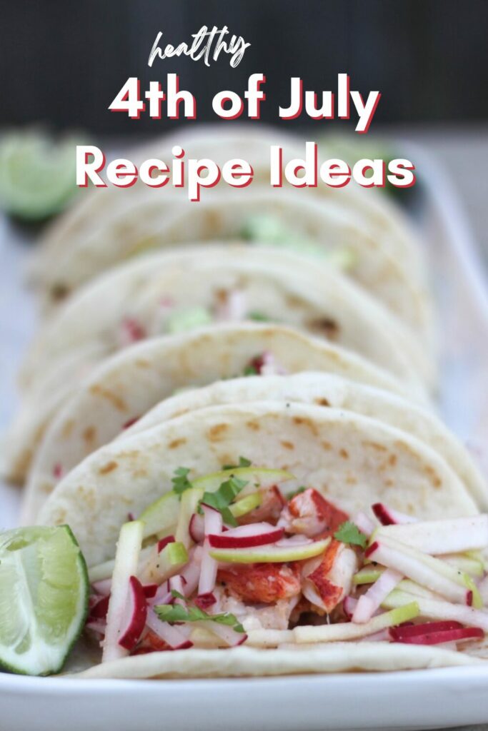Healthy 4th of July Recipe Ideas