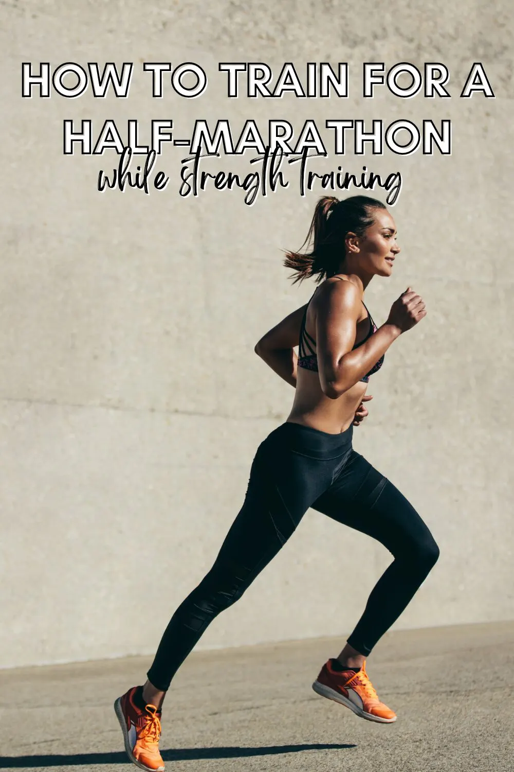 How to train for a half marathon while strength training - The Fitnessista