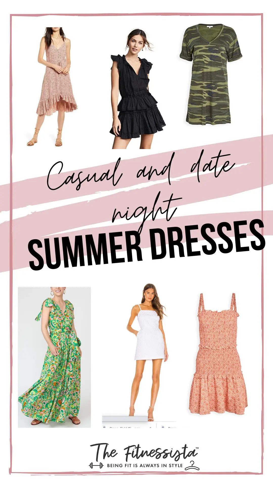 summer 2020 casual and date night dresses.  fitnessista.com