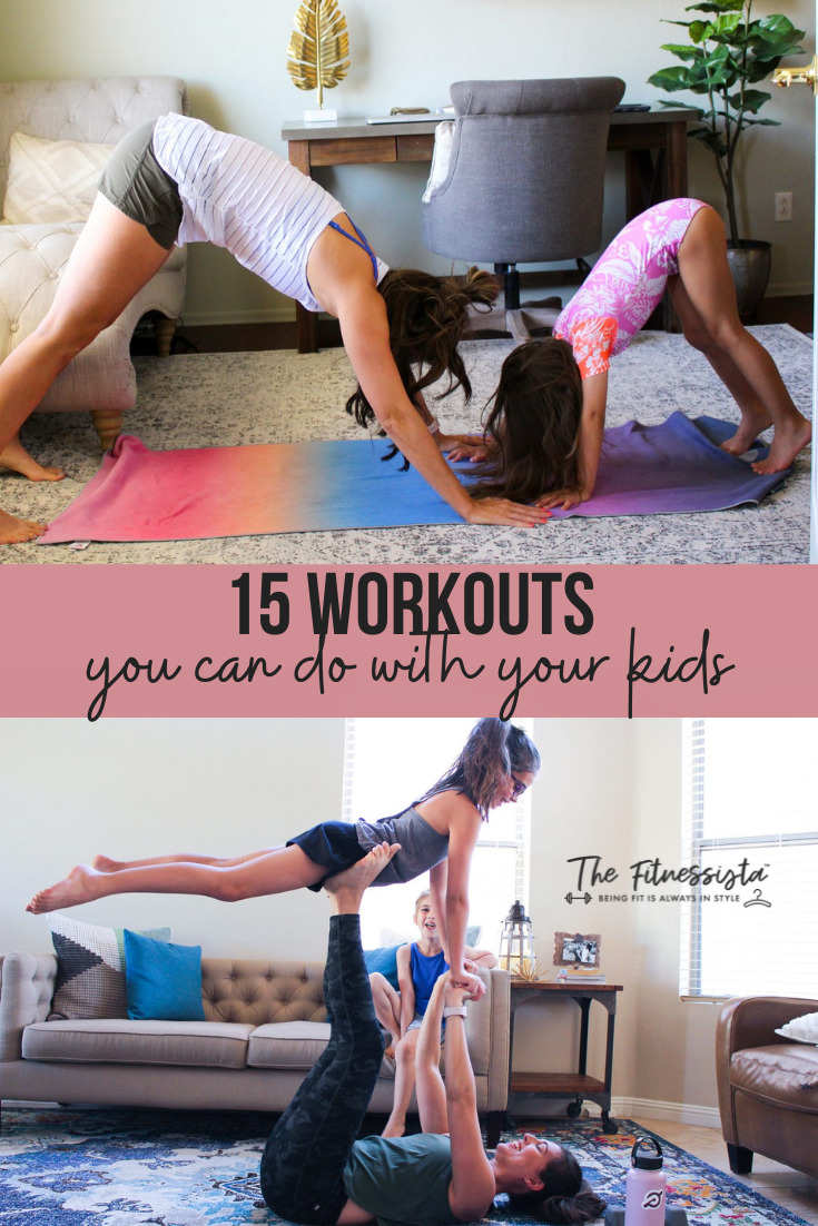 15 Workouts you can do with kids