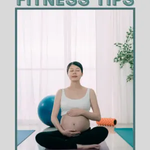 10 Pregnancy Fitness Tips