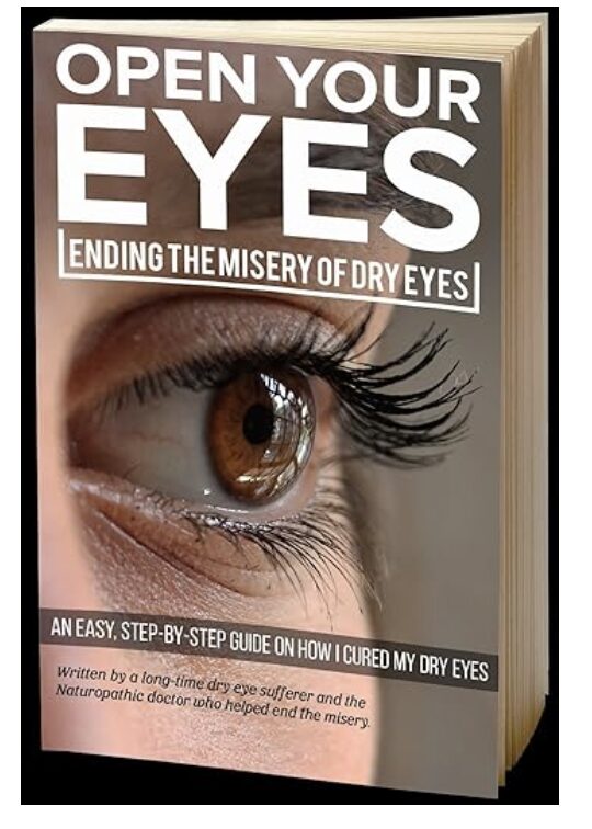 Open Your Eyes: Healing the Misery of Dry Eyes
