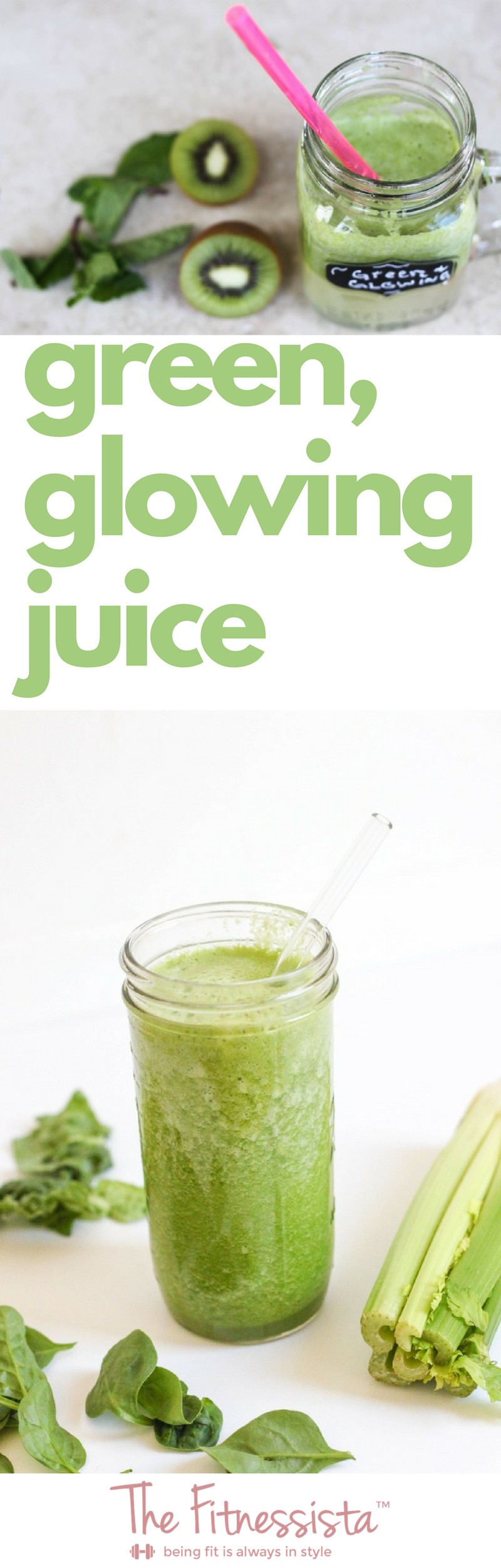 Green Glowing Juice The Fitnessista
