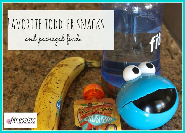 Quick toddler snacks + packaged finds - The Fitnessista