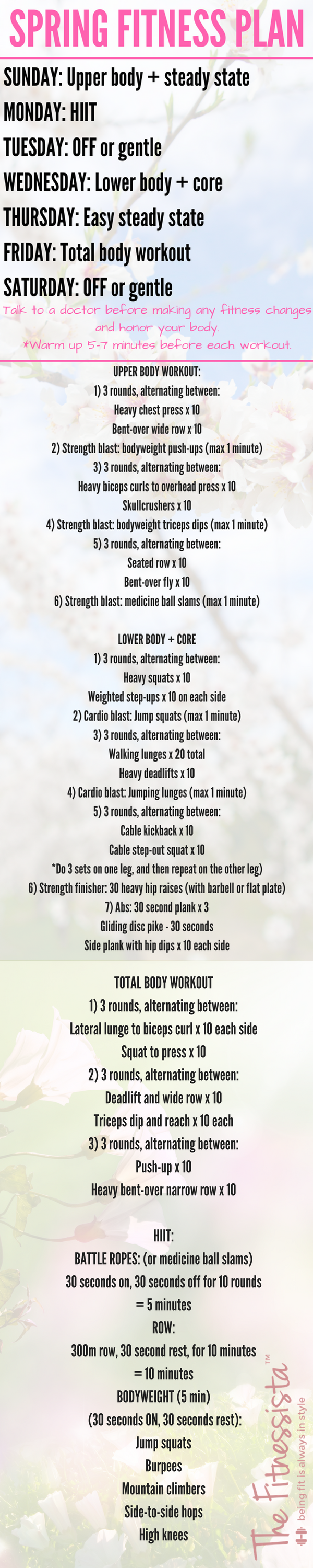 A full workout plan including strength, cardio, flexibility and rest. It's easy to hit a spring workout slump, and this takes all of the planning out of it for you! Check out the full details at fitnessista.com 
