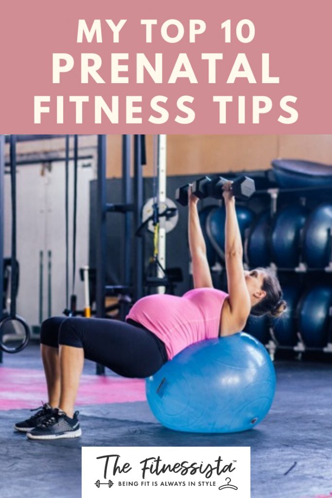 Picture of my top 10 prenatal fitness tips - The Fitnessista