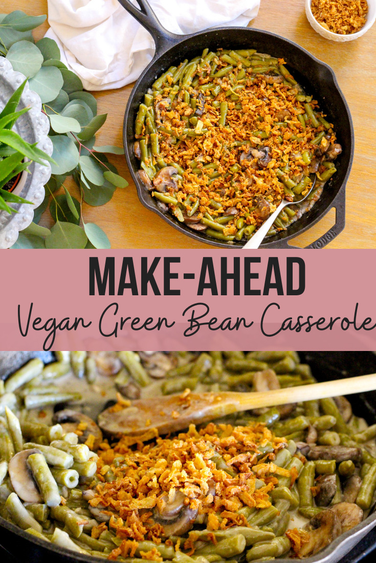 Make Ahead Vegan Green Bean Casserole The Fitnessista