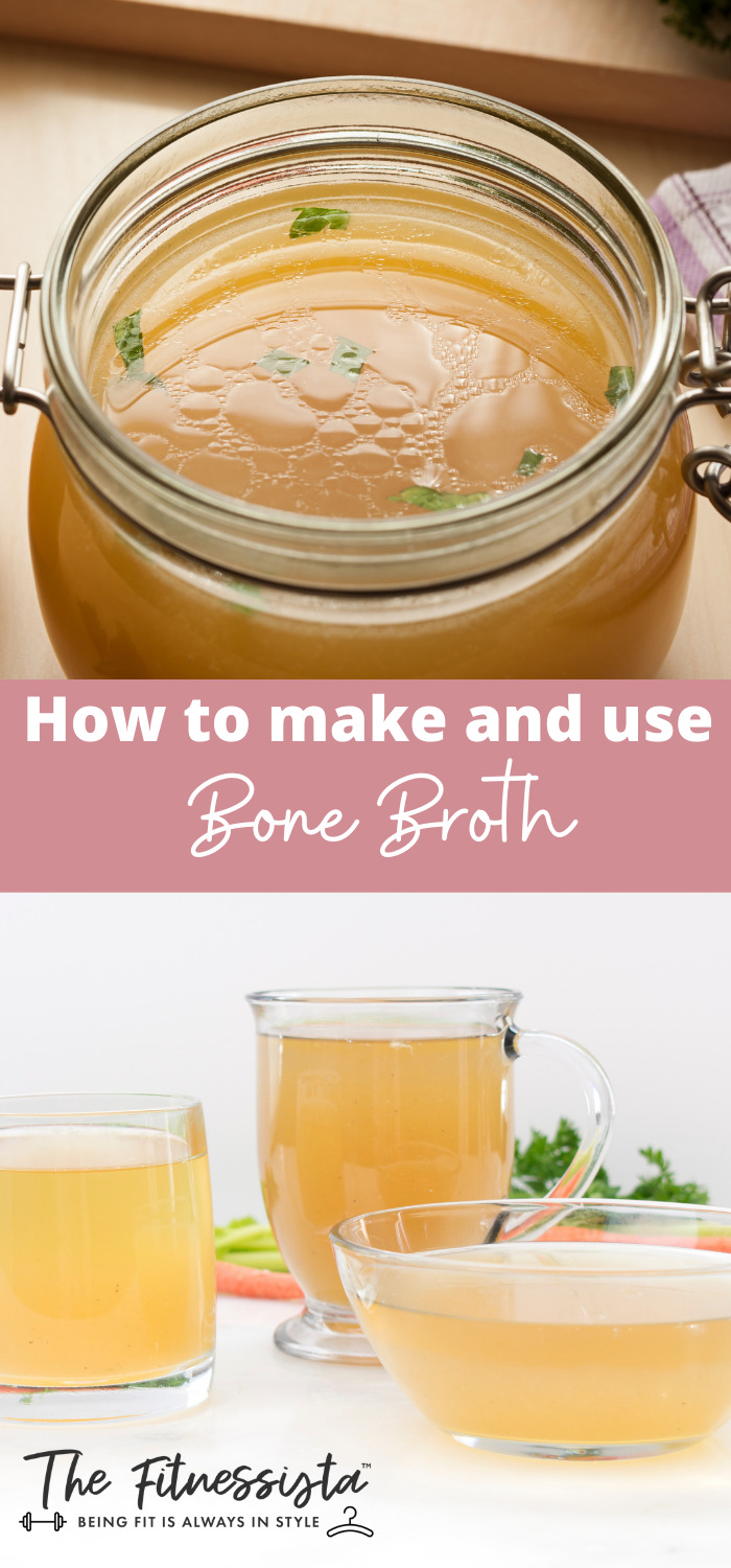 How to make bone broth and how to use it in your routine The Fitnessista